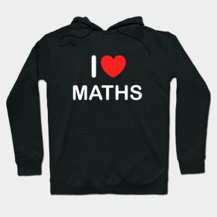 i love maths Hoodie